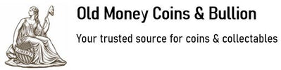 Old Money Coins &amp; Bullion - Home